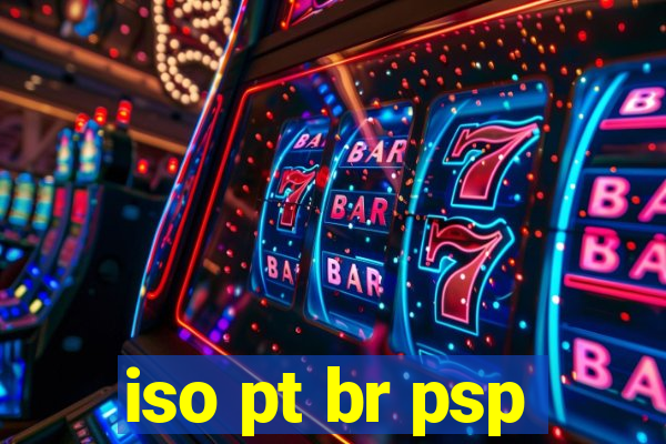 iso pt br psp